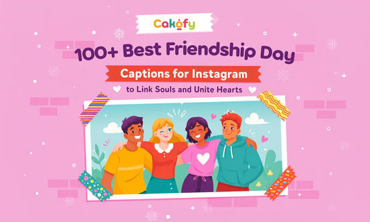 100+ Best Friendship Day Captions for Instagram to Link Souls and Unite Hearts