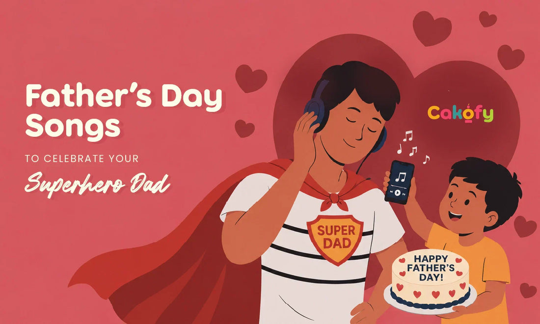 25+ Father's Day Songs to Celebrate Your Superhero Dad