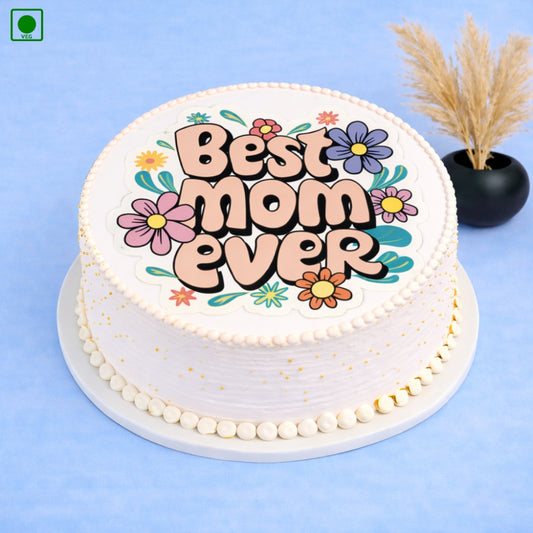 Best Mom Ever Floral Cake - Gurgaon & Delhi NCR | Cakofy